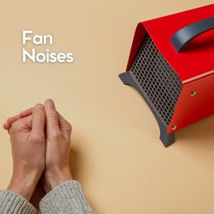 Fan Noises - Fan Sounds For Sleep
