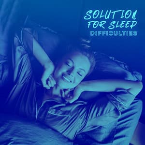 Solution for Sleep Difficulties: 15 Best Songs for Good Sleep - Calm Sleep Through the Night