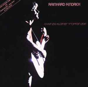 A Winzig Klaner Tropfen Zeit - Rainhard Fendrich