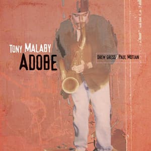 Adobe - Tony Malaby