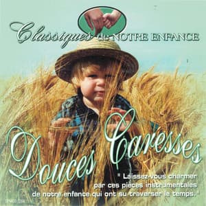 Douce caresse - Chansons Instrumentales Pour Enfants