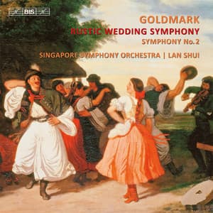 Goldmark: Symphonies Nos. 1 & 2 - Karl Goldmark