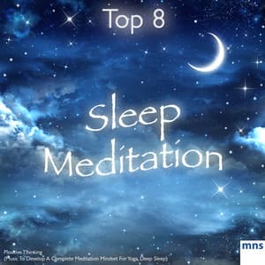 Top 8 Sleep Meditation - Positive Thinking