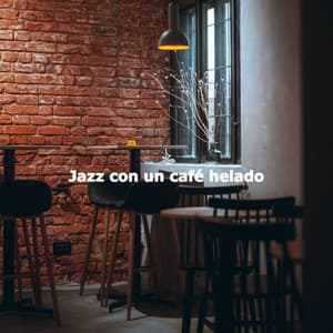 Jazz con un café helado - Musica para Restaurantes Retro