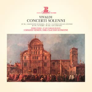 Vivaldi: Concerti solenni, RV 212, 286, 556, 579 & 581 - Antonio Vivaldi