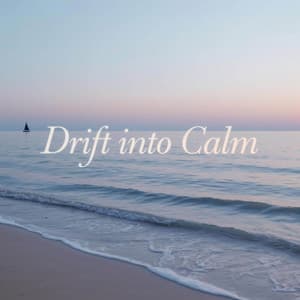 Drift into Calm - The Healing Frequency