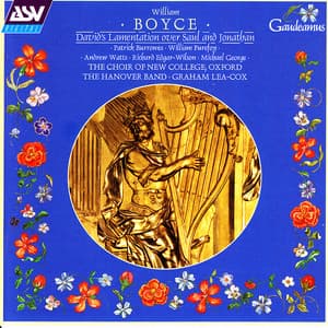 Boyce: David's Lamentation over Saul and Jonathan - William Boyce