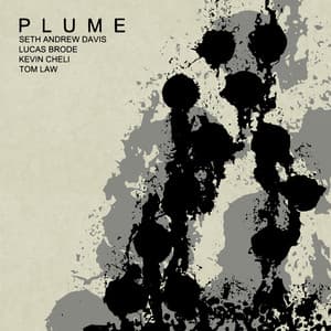 Plume - Kevin Cheli