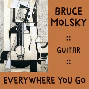 Everywhere You Go - Bruce Molsky