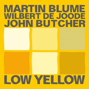 Low Yellow - Martin Blume