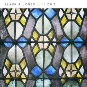 Dom - Blank & Jones