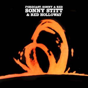 Forecast: Sonny & Red - Sonny Stitt