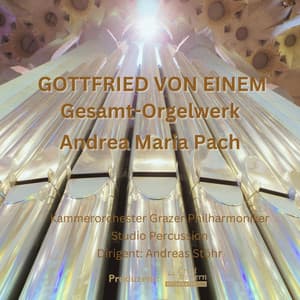 Orgelwerke Gottfried von Einem - Gottfried von Einem