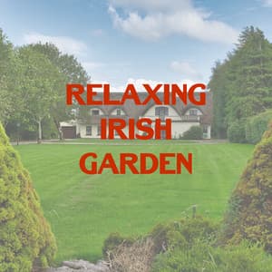 Relaxing Irish Garden - Simon's Sleep Lullabies