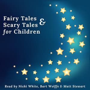 Fairy Tales and Scary Tales for Children - Nicki White