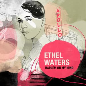Harlem On My Mind - Ethel Waters