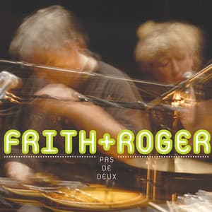 Pas de deux - Fred Frith