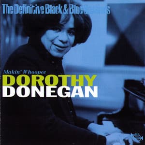Makin' Whoopee - 1979 - Dorothy Donegan