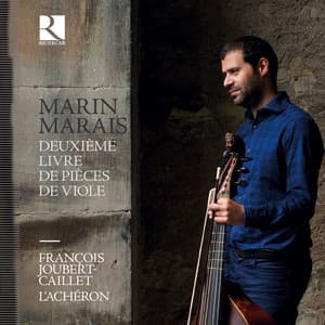 Marais: Deuxième Livre de Pièces de Viole - Marin Marais