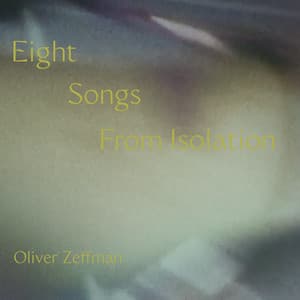 Eight Songs From Isolation - Academy of St. Martin in the Fields