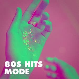 80S Hits Mode - 60's 70's 80's 90's Hits