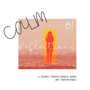 Calm Reflections: A Journey Through Mindful Words and Tibetan Bowls - Buddha Bowl