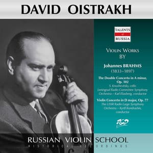 Brahms: Concerto for Violin & Cello in A Minor, Op. 102 & Violin Concerto in D Major, Op. 77 - Johannes Brahms