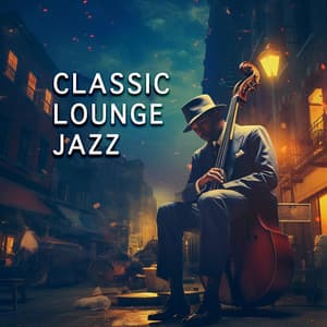Classic Lounge Jazz Vol. 25 - Classic Lounge Jazz