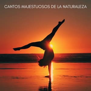 Cantos Majestuosos De La Naturaleza - Televisión de la naturaleza