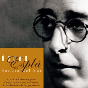 Òscar Esplà: Sonata del Sur - Alicia de Larrocha