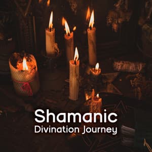Shamanic Divination Journey: Spiritual Music for Carromancy Foreseeing and Meditation - Body and Soul Music Zone