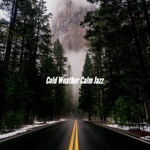 Cold Weather Calm Jazz - The Happy Jazz Lounge