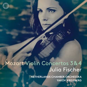 Mozart: Violin Concertos 3, 4, Adagio & Rondo - Wolfgang Amadeus Mozart