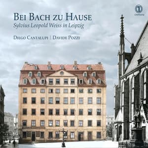 Bei Bach zu Hause - Silvius Leopold Weiss