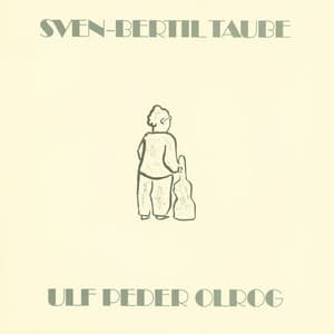 Ulf Peder Olrog - Sven-Bertil Taube