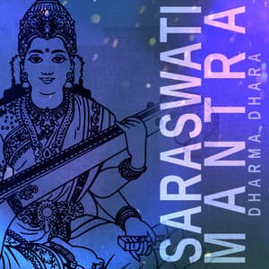 Saraswati Mantra - Dharma Dhara