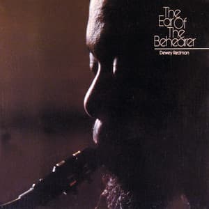 The Ear Of The Behearer - Dewey Redman
