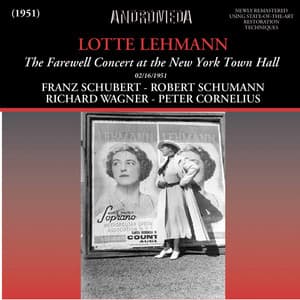 Schubert, Schumann, Wagner & Others: Art Songs - Lotte Lehmann