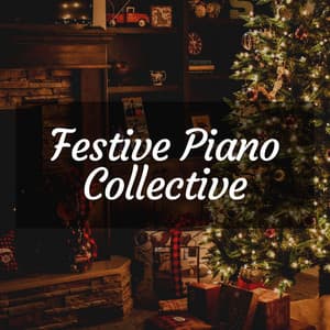Festive Piano Collective - Instrumental Christmas Classics