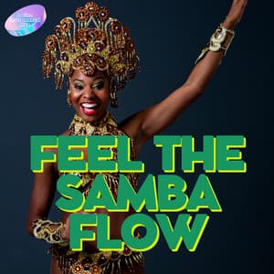 Feel the Samba Flow - Latino Instrumental Hits