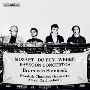Mozart, Weber & Du Puy: Bassoon Concertos - Bram van Sambeek