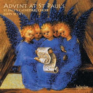 Advent at St Paul's - St. Paul's Cathedral Choir