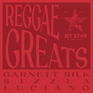 Reggae Greats: Garnett Silk, Sizzla & Luciano - Sizzla