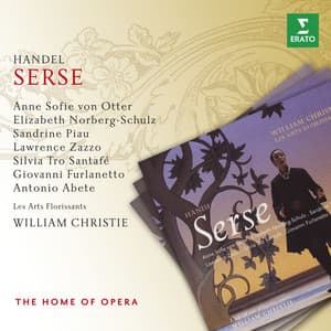 Handel: Serse, HWV 40 - George Frideric Handel