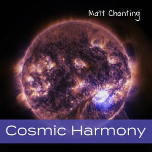 Cosmic Harmony: Serene Soundscapes for Inner Peace - Natural Ambient Chakra