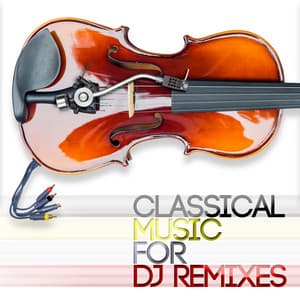 Classical Music for DJ Remixes - Philharmonia Orchestra