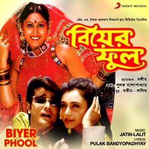 Biyer Phool - Jatin-Lalit