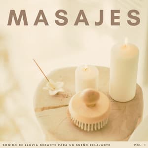 Masajes: Sonido De Lluvia Sedante Para Un Sueño Relajante Vol. 1 - Sonidos de lluvia tranquila