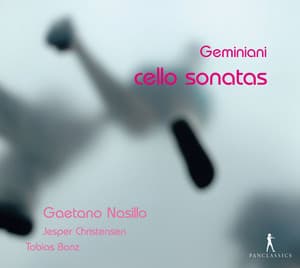 Geminiani: Cello Sonatas - Francesco Geminiani