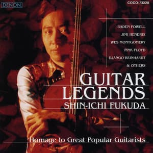 ギタリスト伝説〜ジミ・ヘンドリックス讃歌 - Shin-ichi Fukuda